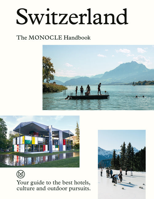 Switzerland: The Monocle Handbook - Ingram