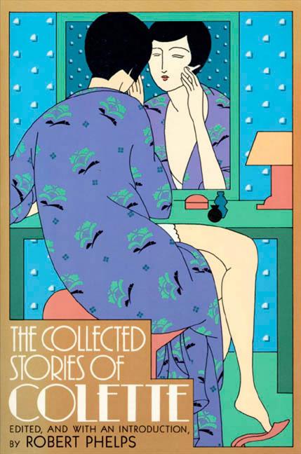 Collected Stories of Colette - Ingram