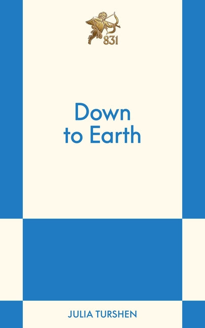 Down to Earth: An 831 Stories Romance - Ingram
