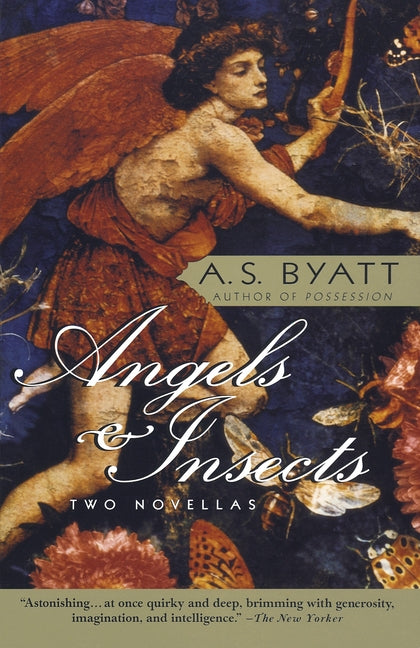 Angels & Insects: Two Novellas - Ingram