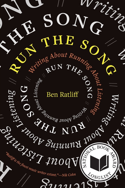 Run the Song: Writing about Running about Listening - Ingram