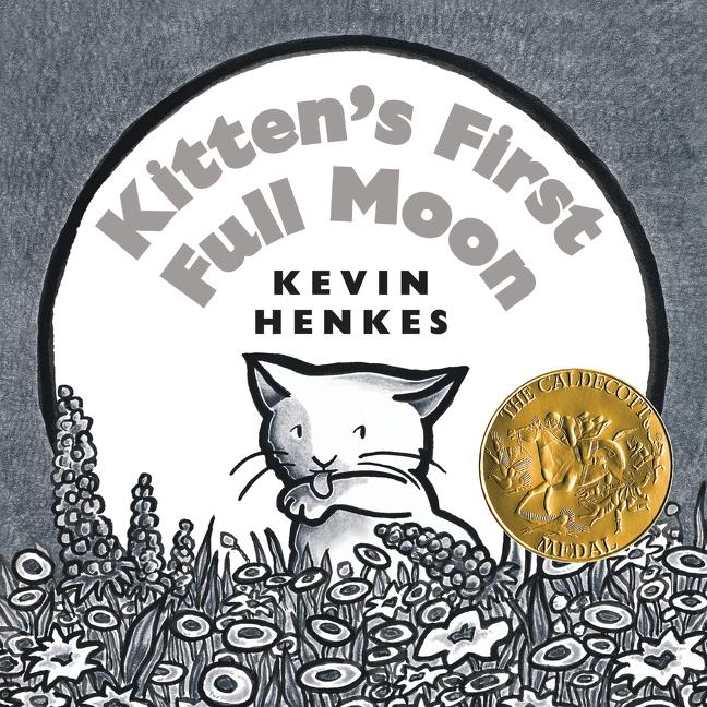 Kitten's First Full Moon: A Caldecott Award Winner - Ingram