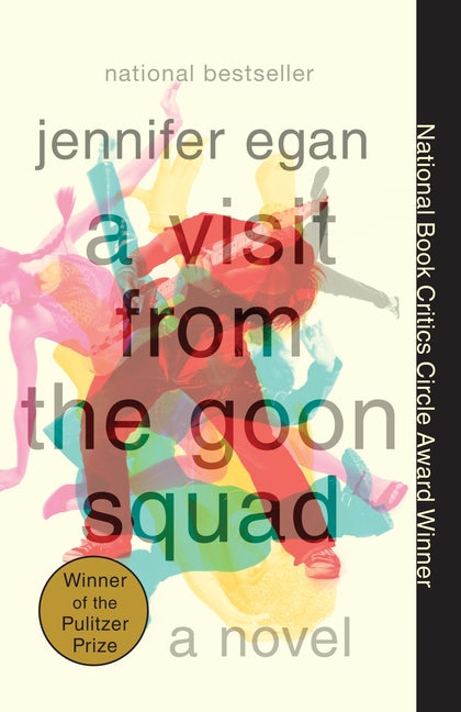 A Visit from the Goon Squad: Pulitzer Prize Winner - Ingram