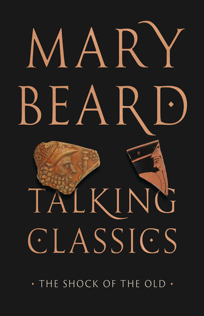 Talking Classics: The Shock of the Old - Ingram