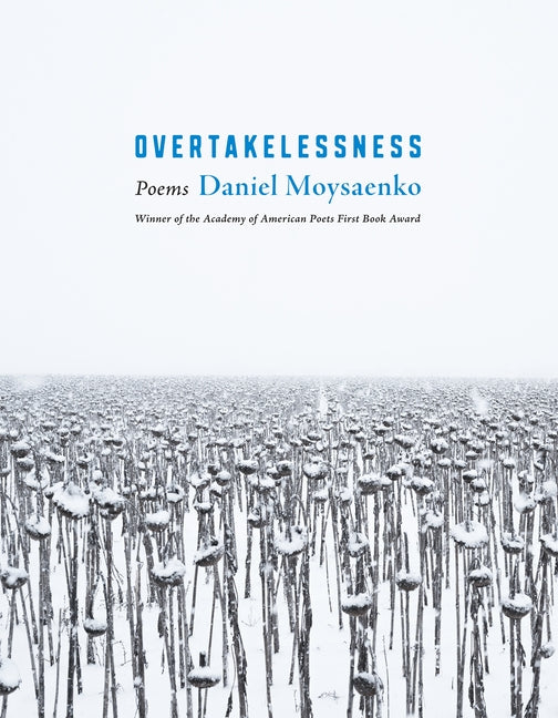 Overtakelessness: Poems - Ingram