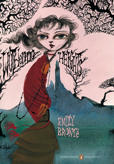 Wuthering Heights: (Penguin Classics Deluxe Edition) - Ingram