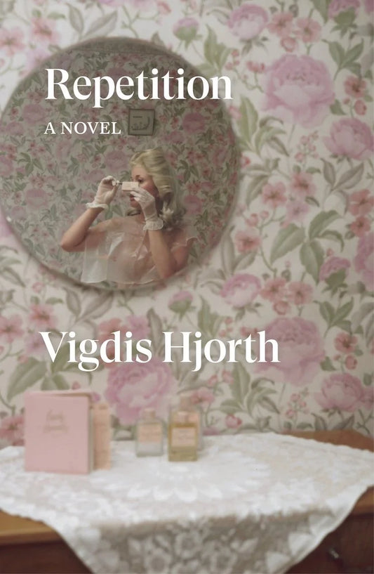 REVIEW: Repetition by Vigdis Hjorth