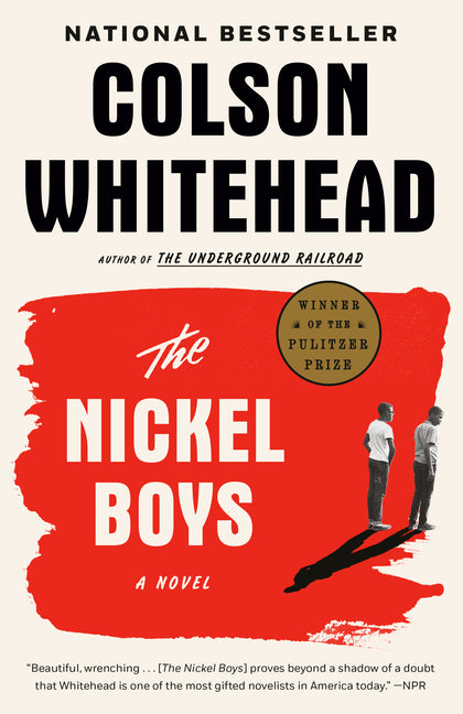 The Nickel Boys (Winner 2020 Pulitzer Prize for Fiction) - Ingram