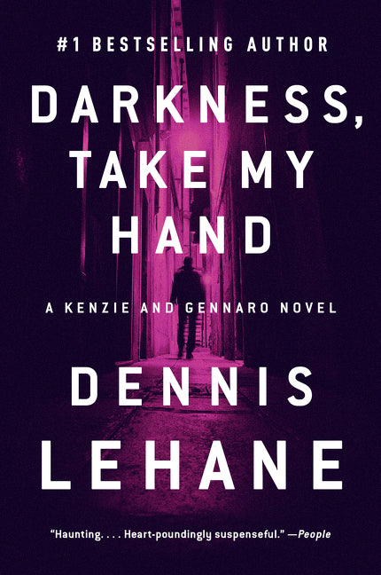 Darkness, Take My Hand: A Kenzie and Gennaro Novel - Ingram