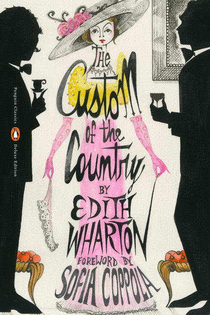 The Custom of the Country: (Penguin Classics Deluxe Edition) - Ingram
