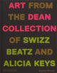 Giants: Art from the Dean Collection of Swizz Beatz and Alicia Keys - Ingram