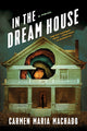 In the Dream House: A Memoir - Ingram