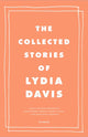 The Collected Stories of Lydia Davis - Ingram