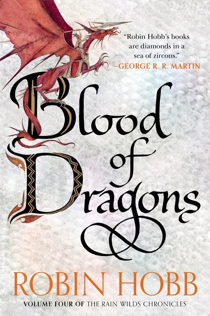 Blood of Dragons: Volume Four of the Rain Wilds Chronicles - Ingram