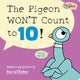 The Pigeon Won't Count to 10! - Ingram