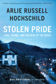 Stolen Pride: Loss, Shame, and the Rise of the Right