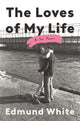 The Loves of My Life: A Sex Memoir - Ingram