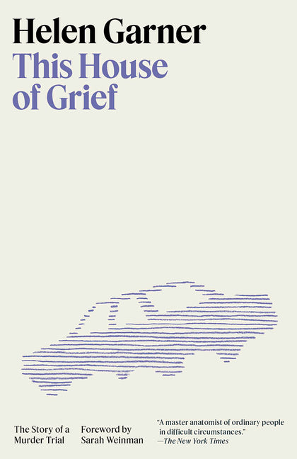 This House of Grief: The Story of a Murder Trial - Ingram