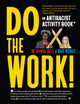 Do the Work!: An Antiracist Activity Book - Ingram
