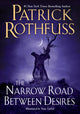 The Narrow Road Between Desires - Ingram