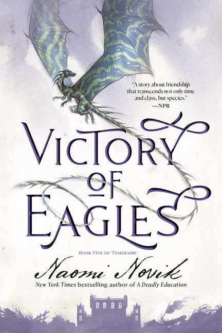 Victory of Eagles: Book Five of Temeraire - Ingram