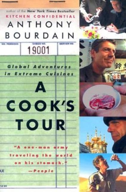 A Cook's Tour: Global Adventures in Extreme Cuisines - Ingram