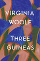 Three Guineas: The Virginia Woolf Library Authorized Edition - Ingram