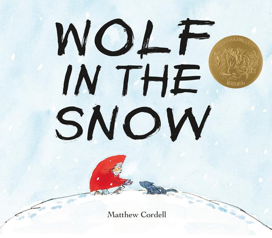 Wolf in the Snow: (Caldecott Medal Winner) - Ingram