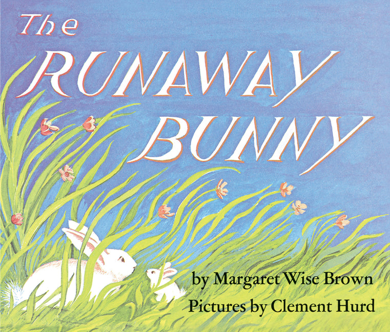The Runaway Bunny: An Easter and Springtime Book for Kids - Ingram