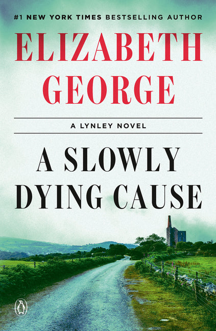 A Slowly Dying Cause: A Lynley Novel