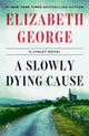 A Slowly Dying Cause: A Lynley Novel