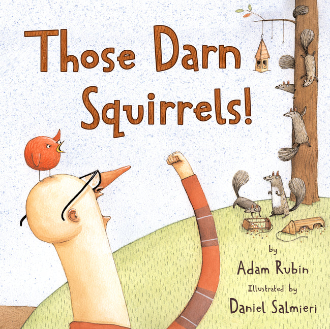 Those Darn Squirrels! - Ingram