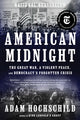 American Midnight: The Great War, a Violent Peace, and Democracy's Forgotten Crisis - Ingram