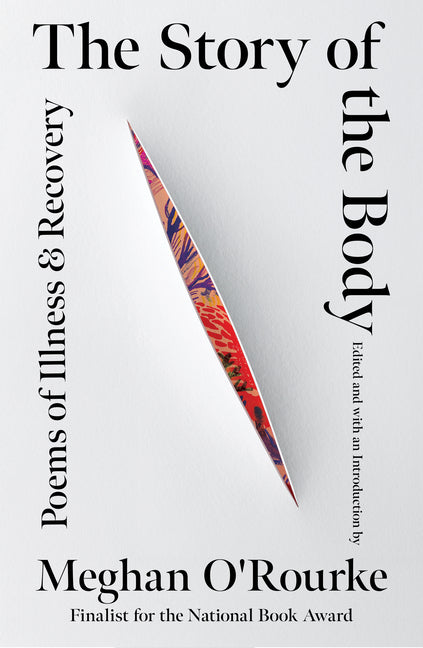 The Story of the Body: Poems of Illness & Recovery