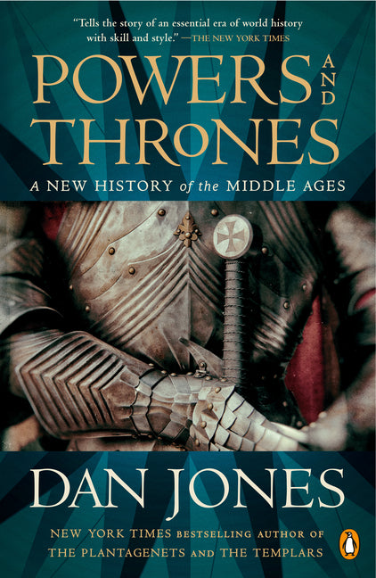 Powers and Thrones: A New History of the Middle Ages - Ingram
