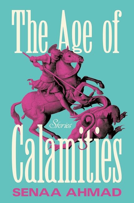 The Age of Calamities: Stories - Ingram
