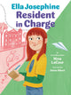 Ella Josephine: Resident in Charge: Book 2 - Ingram