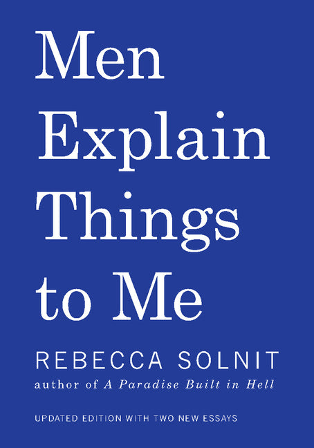 Men Explain Things to Me Updated Edition - Ingram