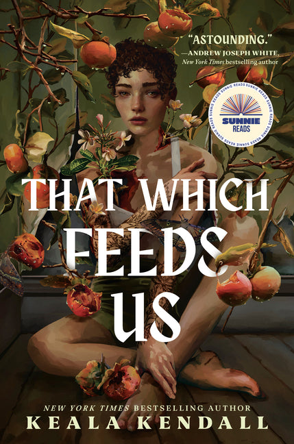 That Which Feeds Us: A Sunnie Reads Select: A Hawaiian Gothic