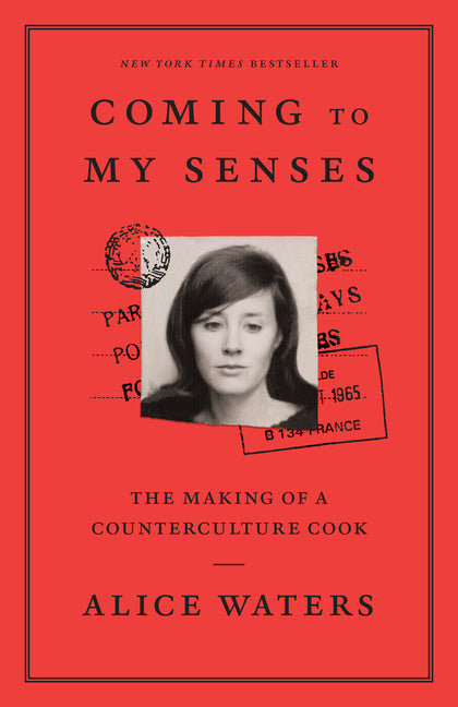 Coming to My Senses: The Making of a Counterculture Cook - Ingram