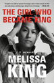 The Girl Who Became King: A Memoir
