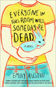 Everyone in This Room Will Someday Be Dead - Ingram