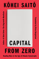 Capital from Zero: Reading Marx in the Age of Climate Catastrophe