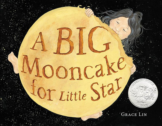 A Big Mooncake for Little Star (Caldecott Honor Award Winner) - Ingram