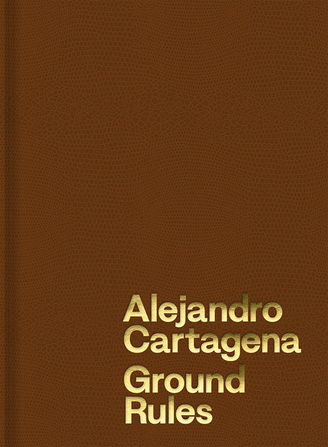 Alejandro Cartagena: Ground Rules - Ingram