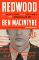 Redwood: The Untold Story of the Cold War's Most Extraordinary Spy - Ingram