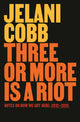 Three or More Is a Riot: Notes on How We Got Here: 2012-2025