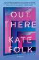 Out There: Stories - Ingram