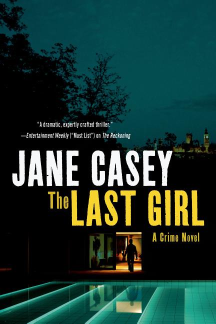 The Last Girl: A Crime Novel - Ingram