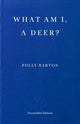 What Am I, a Deer? - Ingram